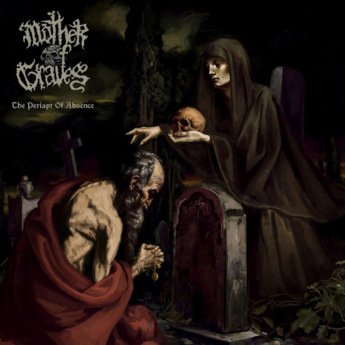 Mother of Graves – The Periapt of Abscence